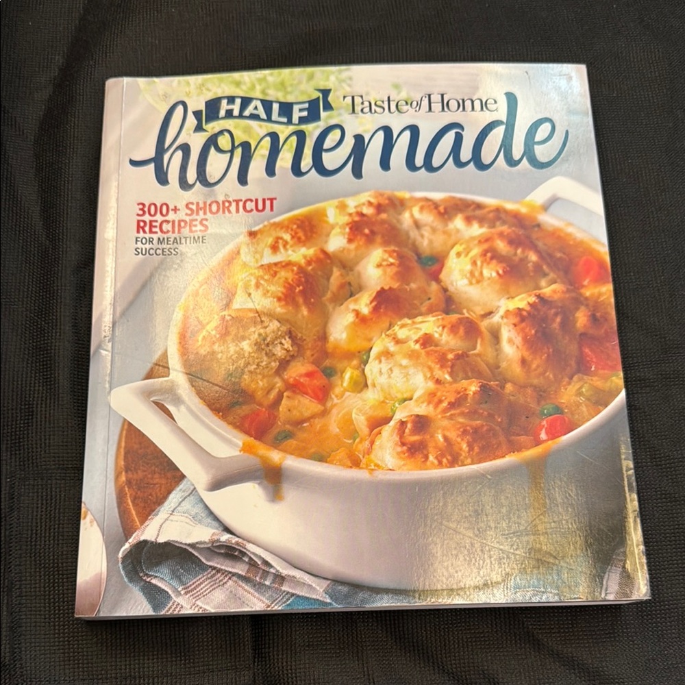 Taste of Home Half Homemade Cookbook